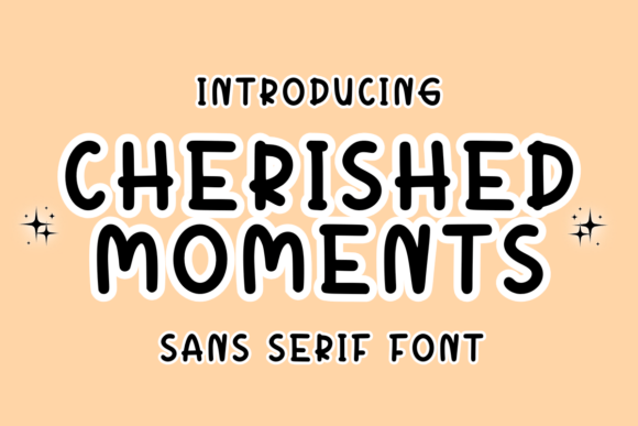 Celebrate Typography with the Cherished Moments Font