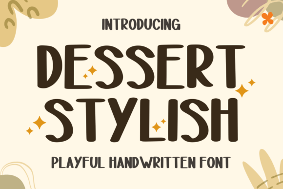 Dessert Stylist Font: A Sweet Addition to Your Craft Projects