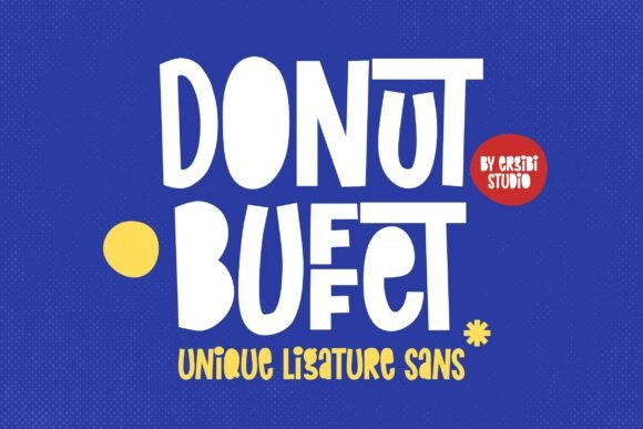 Donut Buffet Font Review: A Playful Typeface for Campaign Creatives