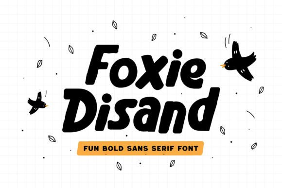 Foxie Disand: A Bold, Playful Font for Editorial Design
